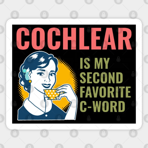 Cochlear is my second favorite c-word | Cochlear Implant Magnet by RusticWildflowers